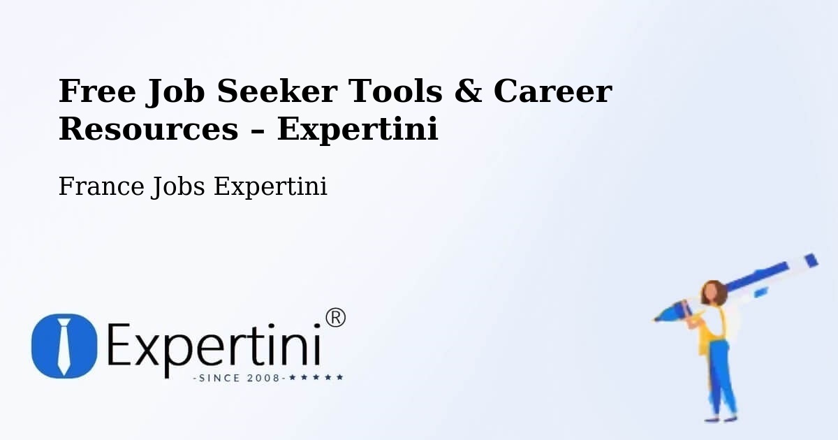 Free Job Seeker Tools & Career Resources – Douai - Douai, France Jobs Expertini
